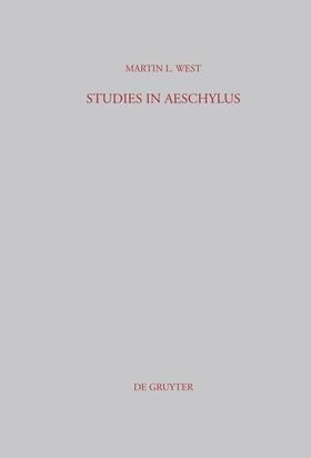 West |  Studies in Aeschylus | eBook | Sack Fachmedien