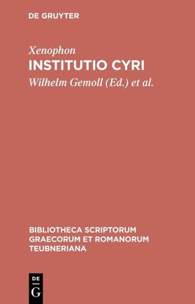 Xenophon / Gemoll / Peters |  Institutio Cyri | eBook | Sack Fachmedien