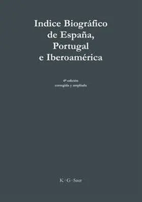  Indice Biográfico de España, Portugal e Iberoamérica | eBook | Sack Fachmedien