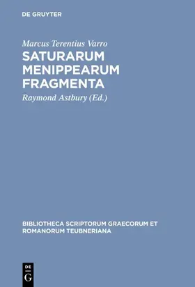 Varro / Astbury |  Saturarum Menippearum fragmenta | eBook | Sack Fachmedien