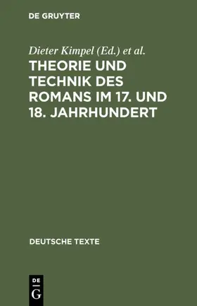 Kimpel / Wiedemann |  Theorie und Technik des Romans im 17. und 18. Jahrhundert | eBook | Sack Fachmedien