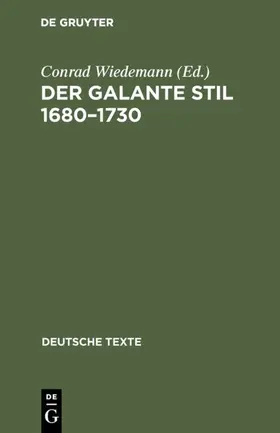 Wiedemann |  Der galante Stil 1680–1730 | eBook | Sack Fachmedien