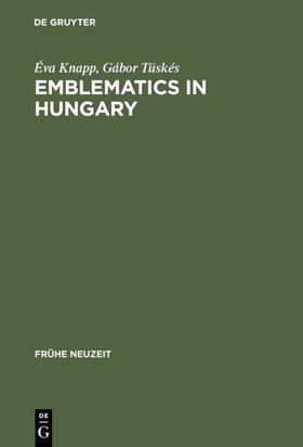 Knapp / Tüskés |  Emblematics in Hungary | eBook | Sack Fachmedien