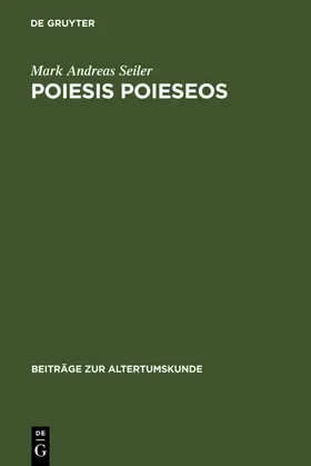 Seiler |  Poiesis poieseos | eBook | Sack Fachmedien