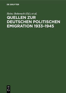 Boberach / Mühlen / Röder |  Quellen zur deutschen politischen Emigration 1933–1945 | eBook | Sack Fachmedien