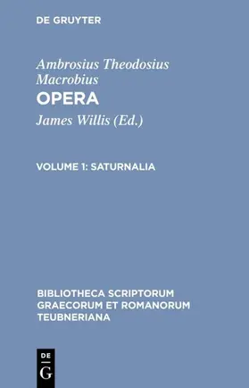 Willis / Macrobius |  Saturnalia | eBook | Sack Fachmedien