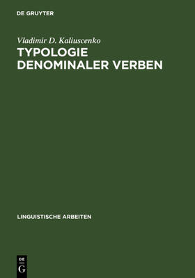 Kaliuscenko |  Typologie denominaler Verben | eBook | Sack Fachmedien