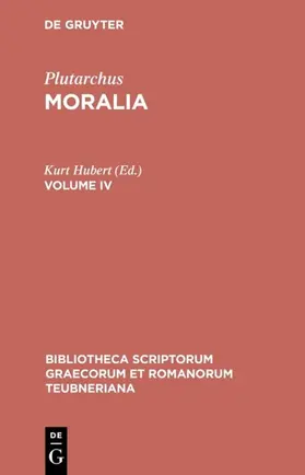 Plutarchus / Hubert |  Moralia | eBook | Sack Fachmedien