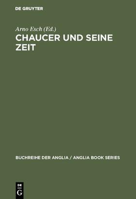 Esch |  Chaucer und seine Zeit | eBook | Sack Fachmedien