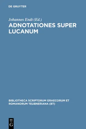 Endt |  Adnotationes super Lucanum | eBook | Sack Fachmedien