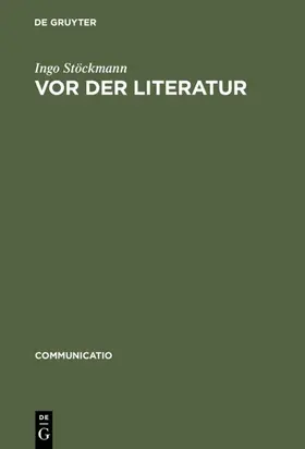 Stöckmann |  Vor der Literatur | eBook | Sack Fachmedien