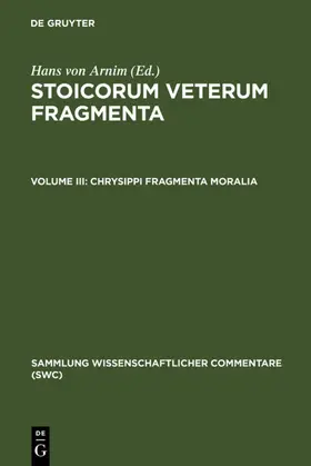 Arnim |  Chrysippi fragmenta moralia | eBook | Sack Fachmedien