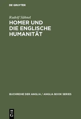 Sühnel |  Homer und die englische Humanität | eBook | Sack Fachmedien