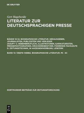 Hagelweide |  136876–149882. Biographische Literatur. Mi - Sc | eBook | Sack Fachmedien