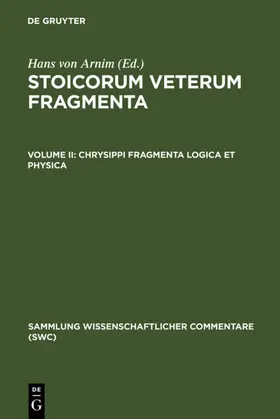 Arnim |  Chrysippi fragmenta logica et physica | eBook | Sack Fachmedien