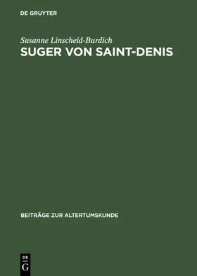 Linscheid-Burdich |  Suger von Saint-Denis | eBook | Sack Fachmedien