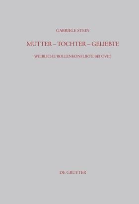 Stein |  Mutter - Tochter - Geliebte | eBook | Sack Fachmedien