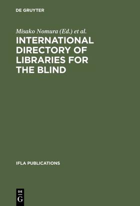 Nomura / Yamada |  International Directory of Libraries for the Blind | eBook | Sack Fachmedien