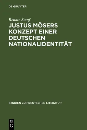 Stauf |  Justus Mösers Konzept einer deutschen Nationalidentität | eBook | Sack Fachmedien