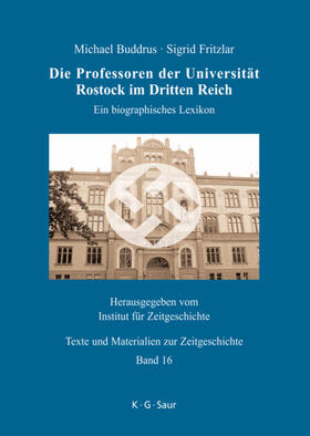 Buddrus / Fritzlar |  Die Professoren der Universität Rostock im Dritten Reich | eBook | Sack Fachmedien