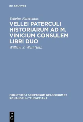 Watt |  Vellei Paterculi historiarum ad M. Vinicium consulem libri duo | eBook | Sack Fachmedien