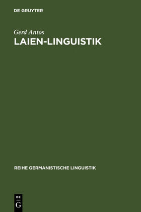 Antos |  Laien-Linguistik | eBook | Sack Fachmedien