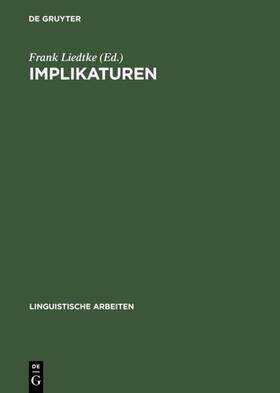 Liedtke |  Implikaturen | eBook | Sack Fachmedien