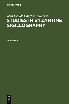 Cheynet / Sode |  Studies in Byzantine Sigillography. Volume 8 | eBook | Sack Fachmedien