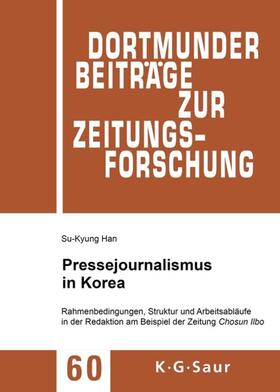 Han |  Pressejournalismus in Korea | eBook | Sack Fachmedien