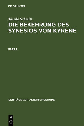 Schmitt |  Die Bekehrung des Synesios von Kyrene | eBook | Sack Fachmedien