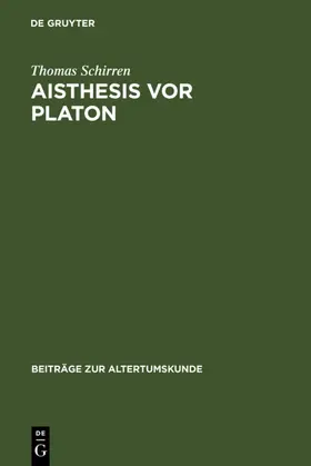 Schirren |  Aisthesis vor Platon | eBook | Sack Fachmedien