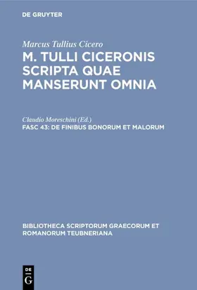 Marcus Tullius Cicero / Moreschini |  De finibus bonorum et malorum | eBook | Sack Fachmedien