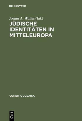 Wallas |  Jüdische Identitäten in Mitteleuropa | eBook | Sack Fachmedien