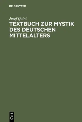 Quint |  Textbuch zur Mystik des deutschen Mittelalters | eBook | Sack Fachmedien