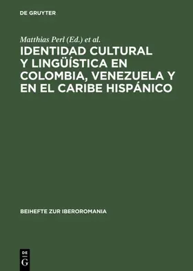 Perl / Pörtl |  Identidad cultural y lingüística en Colombia, Venezuela y en el Caribe hispánico | eBook | Sack Fachmedien