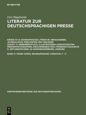 Hagelweide |  110926–124562. Biographische Literatur. F - H | eBook | Sack Fachmedien