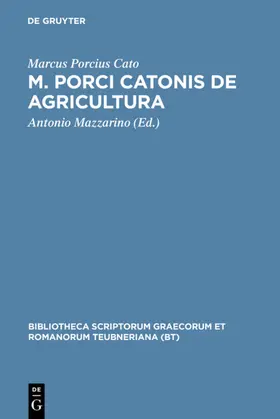 Cato / Mazzarino |  M. Porci Catonis de agri cultura | eBook | Sack Fachmedien