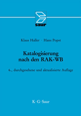 Haller / Popst |  Katalogisierung nach den RAK-WB | eBook | Sack Fachmedien