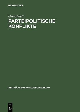 Wolf |  Parteipolitische Konflikte | eBook | Sack Fachmedien