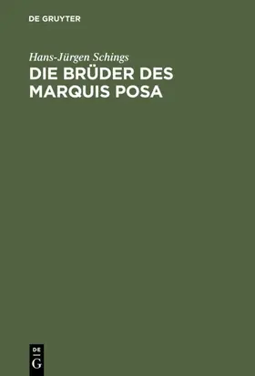 Schings |  Die Brüder des Marquis Posa | eBook | Sack Fachmedien