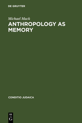 Mack |  Anthropology as Memory | eBook | Sack Fachmedien