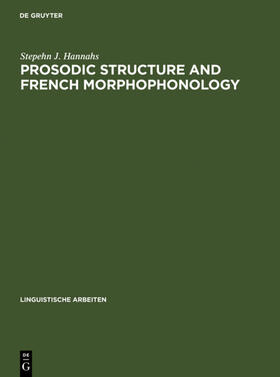 Hannahs |  Prosodic Structure and French Morphophonology | eBook | Sack Fachmedien