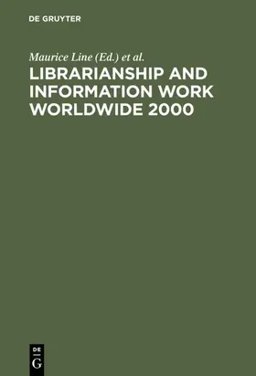 Line / Mackenzie / Sturges |  Librarianship and Information Work Worldwide 2000 | eBook | Sack Fachmedien