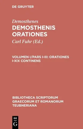 Fuhr / Demosthenes |  Orationes I–XIX continens | eBook | Sack Fachmedien