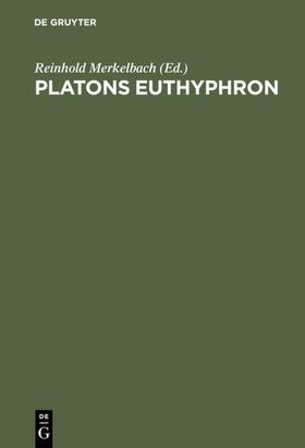 Merkelbach |  Platons Euthyphron | eBook | Sack Fachmedien