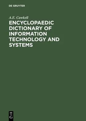 Cawkell |  Encyclopaedic Dictionary of Information Technology and Systems | eBook | Sack Fachmedien