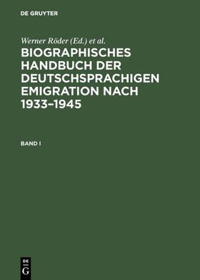 Röder / Strauss |  Biographisches Handbuch der deutschsprachigen Emigration nach 1933–1945 | eBook | Sack Fachmedien