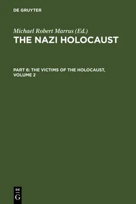 Marrus |  The Nazi Holocaust. Part 6: The Victims of the Holocaust. Volume 2 | eBook | Sack Fachmedien