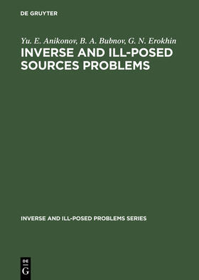 Anikonov / Bubnov / Erokhin |  Inverse and Ill-Posed Sources Problems | eBook | Sack Fachmedien