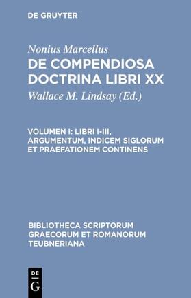 Lindsay |  Libri I-III, argumentum, indicem siglorum et praefationem continens | eBook | Sack Fachmedien
